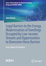 Télécharger le livre :  Legal barriers to the energy modernisation of dwellings occupied by low-income tenants and opportunities to overcome these barriers