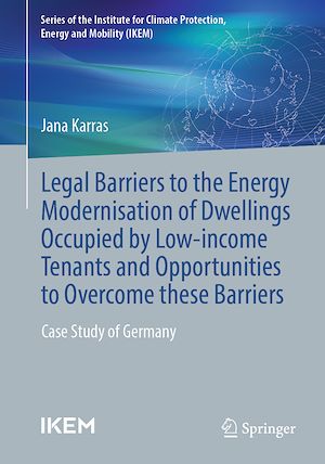 Téléchargez le livre :  Legal barriers to the energy modernisation of dwellings occupied by low-income tenants and opportunities to overcome these barriers