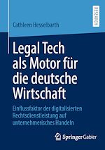 Télécharger le livre :  Legal Tech als Motor für die deutsche Wirtschaft