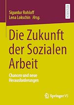 Download this eBook Die Zukunft der Sozialen Arbeit