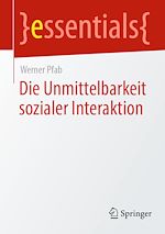 Télécharger le livre :  Die Unmittelbarkeit sozialer Interaktion
