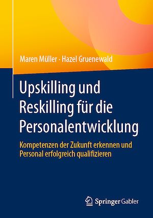 Téléchargez le livre :  Upskilling und Reskilling für die Personalentwicklung