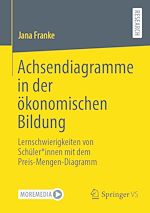 Download this eBook Achsendiagramme in der ökonomischen Bildung