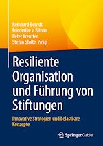 Télécharger le livre :  Resiliente Organisation und Führung von Stiftungen
