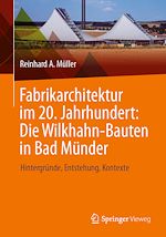 Download this eBook Fabrikarchitektur im 20. Jahrhundert: Die Wilkhahn-Bauten in Bad Münder