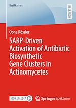 Télécharger le livre :  SARP-Driven Activation of Antibiotic Biosynthetic Gene Clusters in Actinomycetes