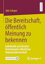 Download this eBook Die Bereitschaft, öffentlich Meinung zu bekennen