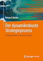 Download this eBook Der dynamikrobuste Strategieprozess