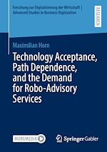 Télécharger le livre :  Technology Acceptance, Path Dependence, and the Demand for Robo-Advisory Services