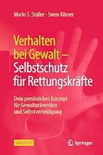 Télécharger le livre :  Verhalten bei Gewalt – Selbstschutz für Rettungskräfte