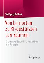 Télécharger le livre :  Von Lernorten zu KI-gestützten Lernräumen