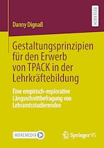 Download this eBook Gestaltungsprinzipien für den Erwerb von TPACK in der Lehrkräftebildung