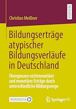 Download this eBook Bildungserträge atypischer Bildungsverläufe in Deutschland
