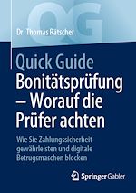 Télécharger le livre :  Quick Guide Bonitätsprüfung – Worauf die Prüfer achten