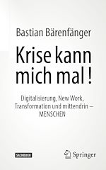 Télécharger le livre :  Krise kann mich mal!