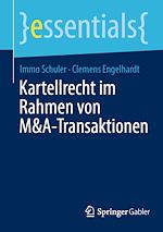 Télécharger le livre :  Kartellrecht im Rahmen von M&A-Transaktionen