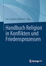 Download this eBook Handbuch Religion in Konflikten und Friedensprozessen