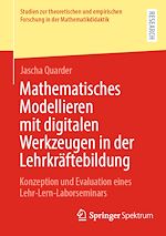 Télécharger le livre :  Mathematisches Modellieren mit digitalen Werkzeugen in der Lehrkräftebildung