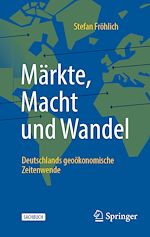 Télécharger le livre :  Märkte, Macht und Wandel