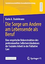 Download this eBook Die Sorge um Andere am Lebensende als Beruf