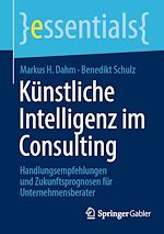 Télécharger le livre :  Künstliche Intelligenz im Consulting