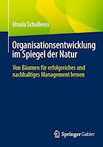 Télécharger le livre :  Organisationsentwicklung im Spiegel der Natur