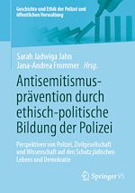 Télécharger le livre :  Antisemitismusprävention durch ethisch-politische Bildung der Polizei