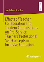 Télécharger le livre :  Effects of Teacher Collaboration and Tandem Compositions on Pre-Service Teachers' Professional Self-Concepts in Inclusive Education