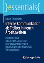 Télécharger le livre :  Interne Kommunikation als Treiber in neuen Arbeitswelten