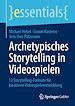 Télécharger le livre :  Archetypisches Storytelling in Videospielen