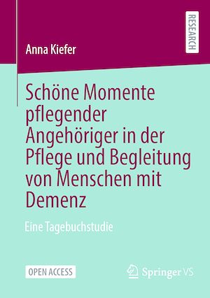 Download the eBook: Schöne Momente pflegender Angehöriger in der Pflege und Begleitung von Menschen mit Demenz