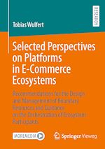 Télécharger le livre :  Selected Perspectives on Platforms in E-Commerce Ecosystems