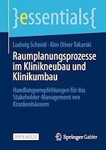 Télécharger le livre :  Raumplanungsprozesse im Klinikneubau und Klinikumbau