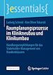 Télécharger le livre :  Raumplanungsprozesse im Klinikneubau und Klinikumbau