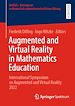 Télécharger le livre :  Augmented and Virtual Reality in Mathematics Education