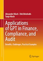 Télécharger le livre :  Applications of GPT in Finance, Compliance, and Audit