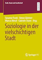 Download this eBook Soziologie in der vielschichtigen Stadt