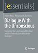 Télécharger le livre :  Dialogue With the Unconscious