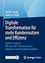 Télécharger le livre :  Digitale Transformation für mehr Kundennutzen und Effizienz