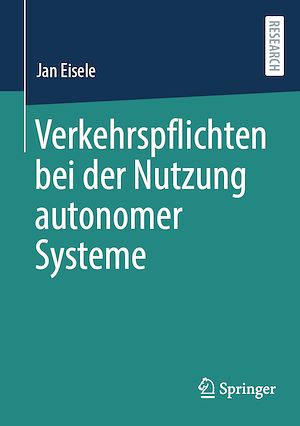 Téléchargez le livre :  Verkehrspflichten bei der Nutzung autonomer Systeme