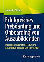 Télécharger le livre :  Erfolgreiches Preboarding und Onboarding von Auszubildenden