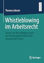 Télécharger le livre :  Whistleblowing im Arbeitsrecht