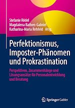 Télécharger le livre :  Perfektionismus, Imposter-Phänomen und Prokrastination
