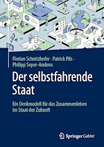 Télécharger le livre :  Der selbstfahrende Staat