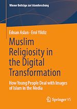 Télécharger le livre :  Muslim Religiosity in the Digital Transformation