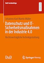 Download this eBook Datenschutz und IT-Sicherheitsmaßnahmen in der Industrie 4.0
