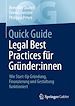Télécharger le livre :  Quick Guide Legal Best Practices für Gründer:innen