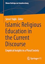 Télécharger le livre :  Islamic Religious Education in the Current Discourse