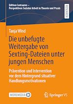 Download this eBook Die unbefugte Weitergabe von Sexting-Dateien unter jungen Menschen