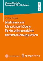 Download this eBook Lokalisierung und Fahrzustandsschätzung für eine vollautomatisierte elektrische Fahrzeugplattform